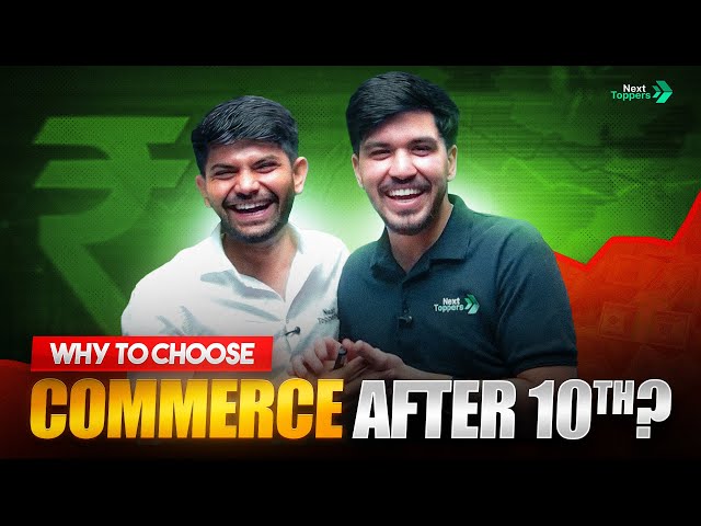 Why to Choose Commerce After 10th?🤔| Commerce Main Aisa Kya Hai? 🔥