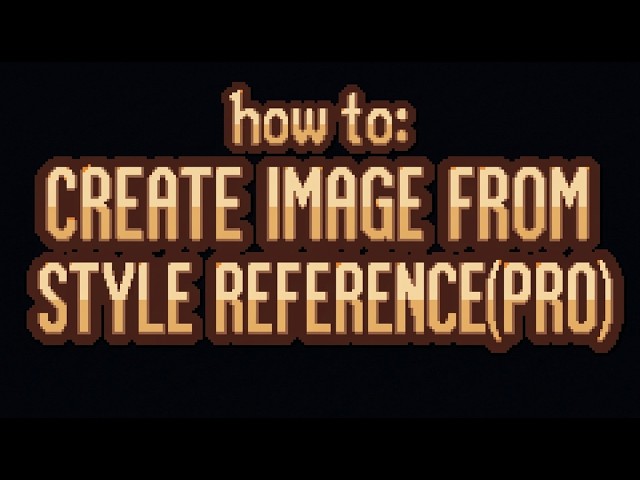 PixelLab Tutorial: Create Image from Style Reference(Pro)