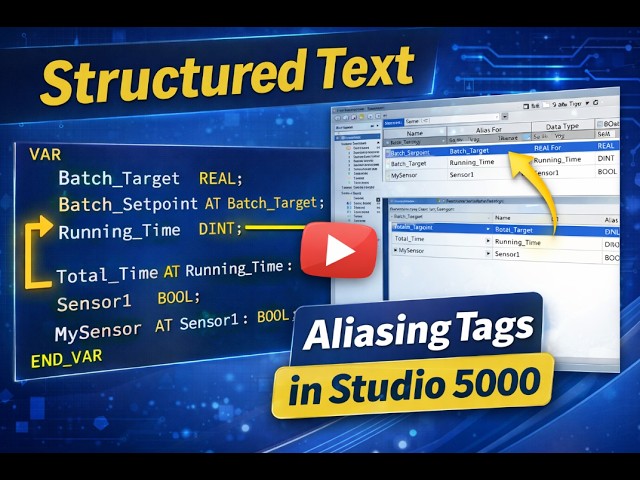 Structured Text Programming Tutorial  Alias Tags in Studio 5000
