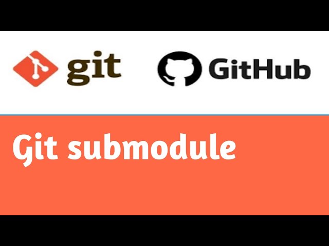 Git submodule | #13 | Git Tutorial in Hindi