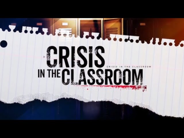 Town Hall | Crisis in the Classroom