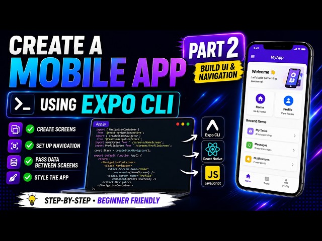 How to create a Mobile App using Expo CLI   Part 2