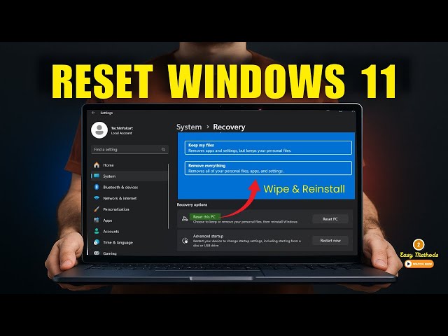 How to Reset Windows 11 PC to Factory Settings (2 Easy Methods)