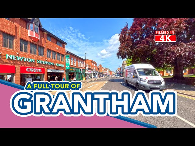 GRANTHAM | A walking tour of the beautiful market town of Grantham, Lincolnshire!