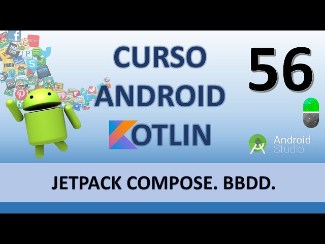 Android Kotlin Course. SQLite Database. Room. Creating a Database. Video 56