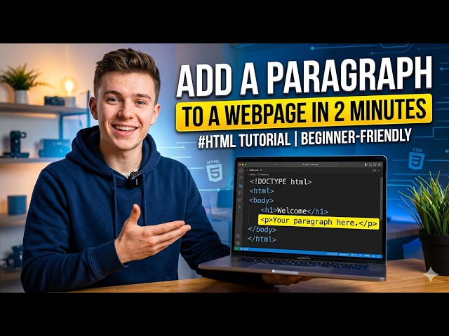 How to Add Paragraphs in HTML Web Pages | HTML Paragraph Tag Tutorial