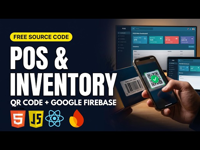FREE POS & Inventory System with QR Code Scanner — React 18 + Firebase Realtime Database