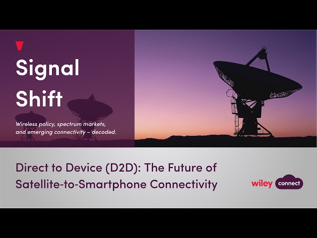 Direct to Device (D2D): The Future of Satellite to Smartphone Connectivity
