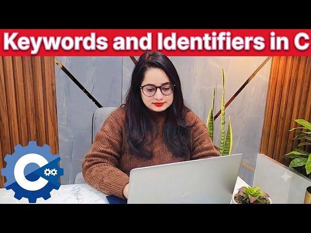 Keywords and identifiers in C language
