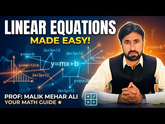 Linear Equations in One Variable | Easy Explanation with Real Life Examples | Basic Algebra Lecture