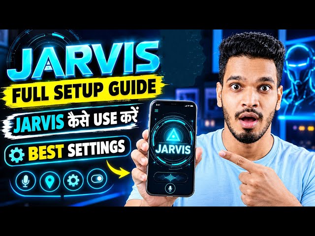 JARVIS FULL SETUP GUIDE ✅ || ONLY FOR ANDROID USERS ✅ || JARVIS कैसे USE करें || BEST SETTINGS