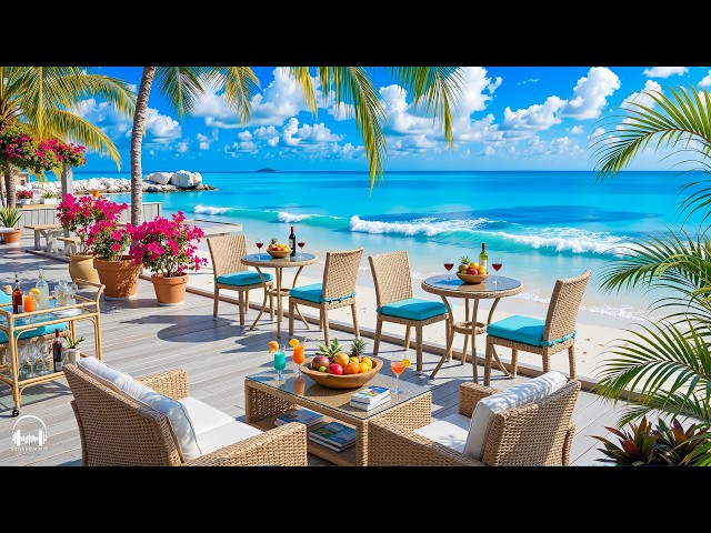 Positive Jazz at Tropical Beach Cafe Ambience 🌊 Summer Bossa Nova Music & Ocean Waves for Relaxation