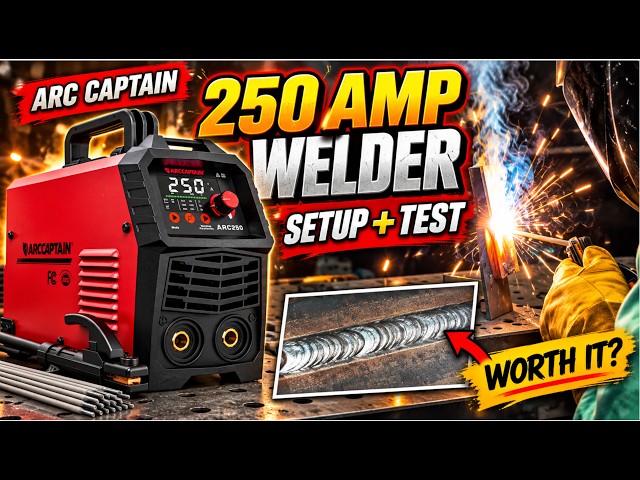 ARCCAPTAIN 250A Stick Welder Review and Performance Test | Step by Step Set Up Tutorial Demo