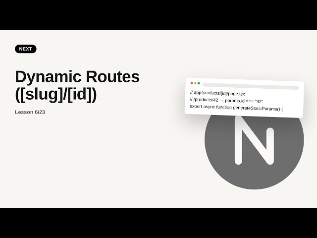 Next.js - Web development basic Series: Dynamic Routes ([slug]/[id])