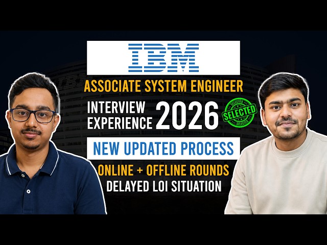 IBM Interview Experience 2026 Fresher || Associate System Engineer || Delayed LOI || Updated Process