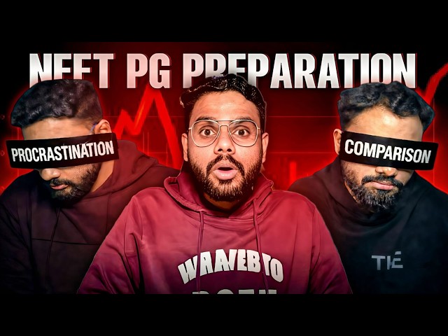 The 7 Deadly Sins of NEET PG Preparation | Stop Doing These!