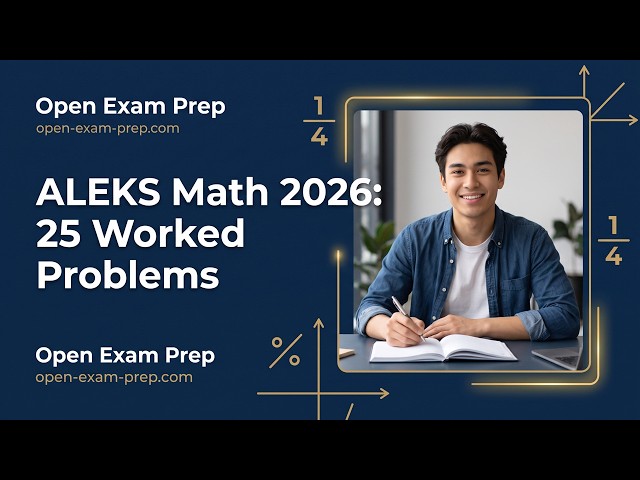 ALEKS Math Practice Test 2026: 25 Open-Response Problems & Worked Solutions