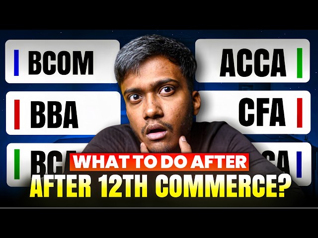 What To Do After 12th Commerce? Jobs & Career Opportunities 12th Commerce Pass With High Salary