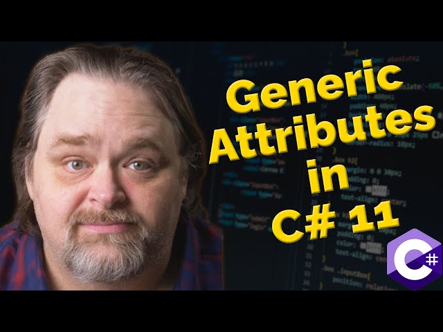 Coding Shorts: Generic Attributes in C# 11