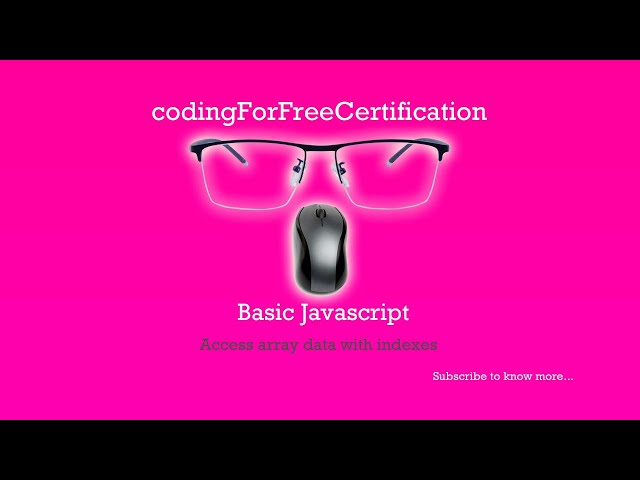 Basic Javascript | Access Array Data with Indexes | freeCodeCamp | 41 of 113