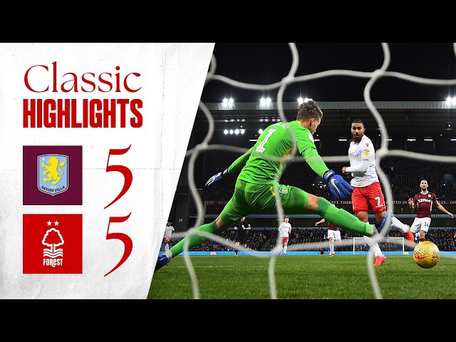 TEN GOAL THRILLER! 😱 | Aston Villa 5-5 Nottingham Forest | Classic Highlights 🎬