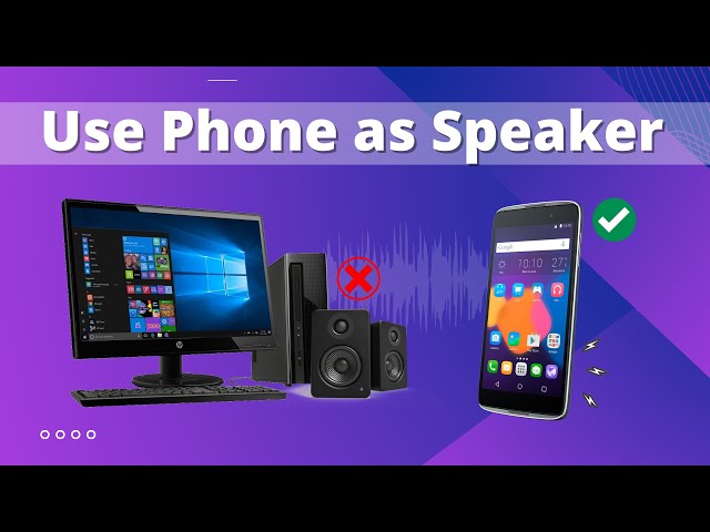 How to Use Android Phone as Speaker for PC [via WiFi & USB]