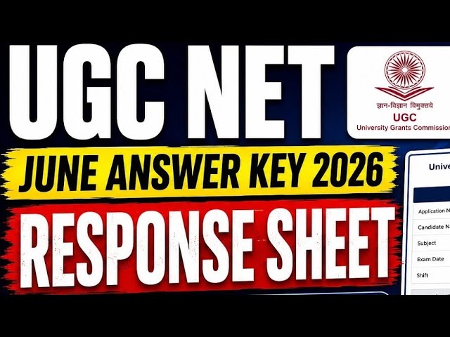 UGC NET June 2026 Answer Key Live Response Sheet/UGC NET Answer Key 2026/NTA UGC NET June Answer Key