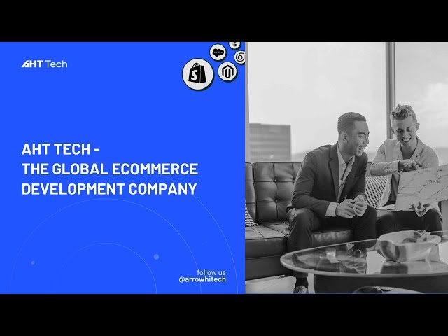 AHT Tech   The Global eCommerce Development Company