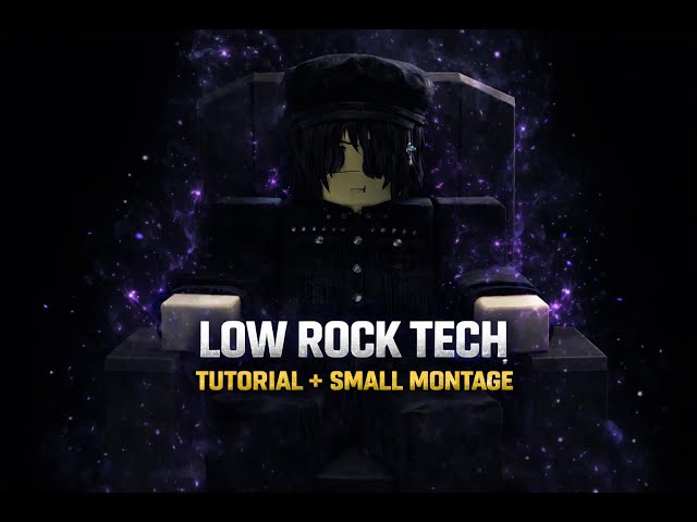 Low Rock Tech Tutorial + Mini Montage | 𝙐𝙡𝙩𝙞𝙢𝙖𝙩𝙚 𝘽𝙖𝙩𝙩𝙡𝙚𝙜𝙧𝙤𝙪𝙣𝙙𝙨 ✘