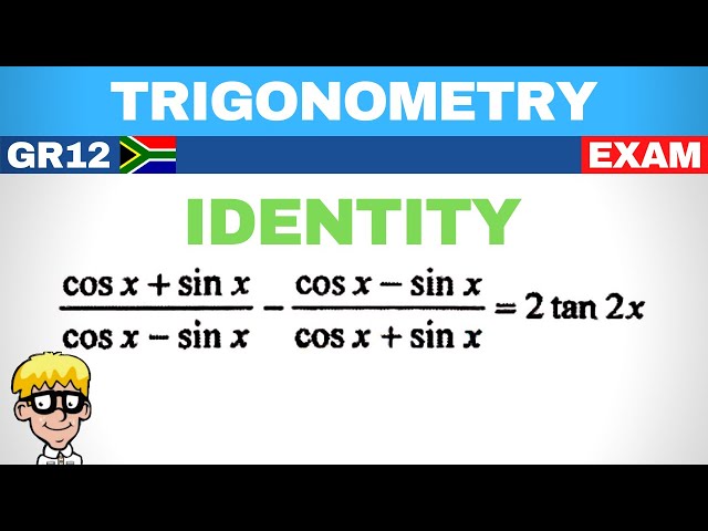 Trigonometry Grade 12: Identity Exam