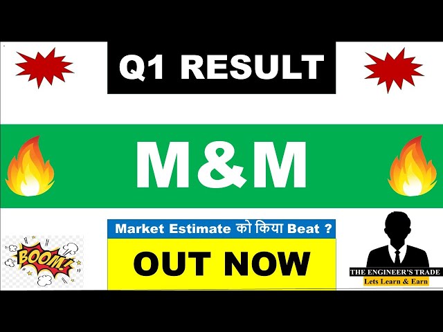 M&M Q1 Results 2027 | M&M Results Today | M&M Share News Today | Mahindra And Mahindra 