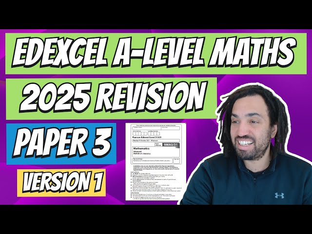 2025 Edexcel Maths A-Level | Revision Paper 3