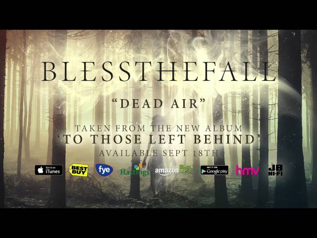 Blessthefall - Dead Air