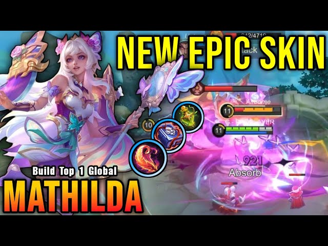 MVP Play!! Dreambound Pixie Mathilda New EPIC Skin!! - Build Top 1 Global Mathilda ~ MLBB