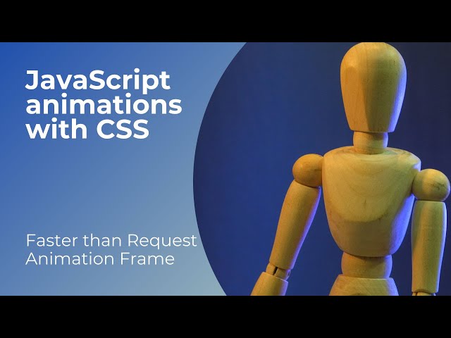 JavaScript animations with CSS (faster than requestAnimationFrame)
