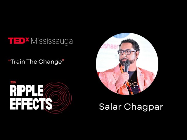 Train The Change | Salar Chagpar | TEDxMississauga