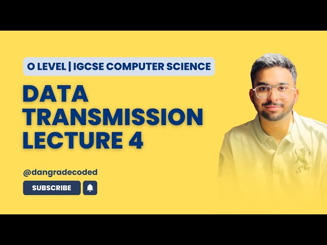 Data Transmission | Parity Check | Lecture 4 | O Level/IGCSE Computer | Utban Dangra