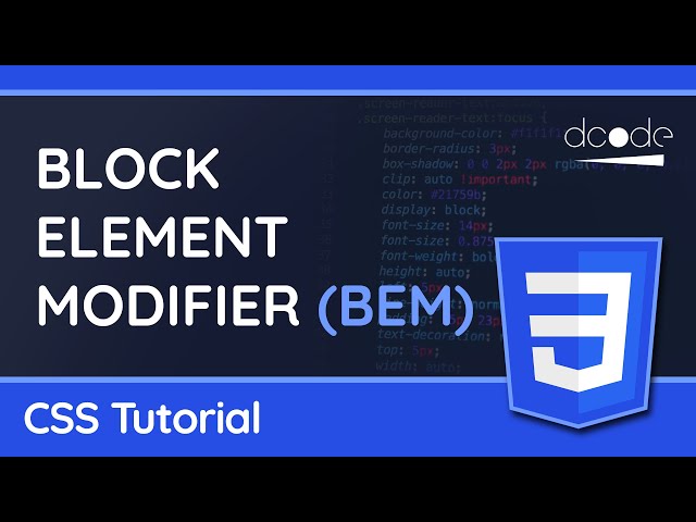 The Block Element Modifier (BEM) Naming Convention (Methodology) - CSS Tutorial