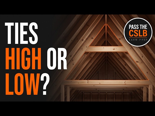 California B License Exam - Rafter Ties and Collar Ties | Audio Study Guide