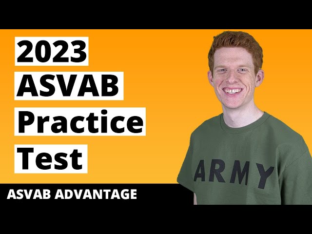 ASVAB Practice Test 2023 (60 Questions with Explained Answers)