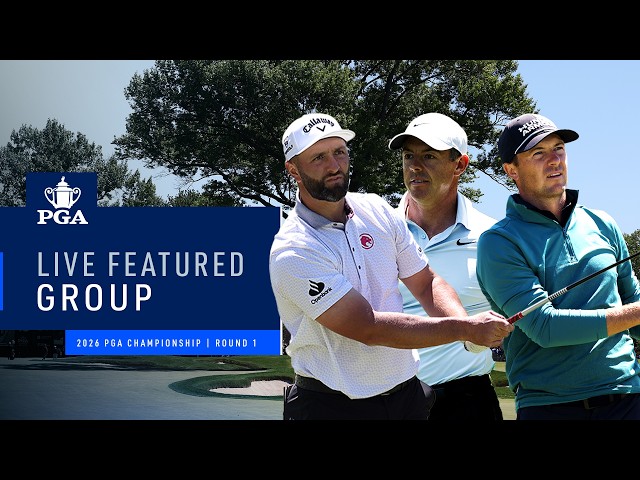 McIlroy, Rahm, Speith | Featured Group 4 AM | Round 1 | 2026 PGA Championship
