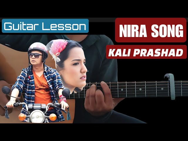 Nira Song | Kali Prashad | Guitar Lesson Tutorial