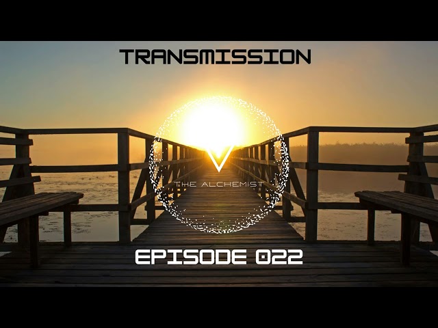Transmission Episode 022 #progressivehouse #melodichouse