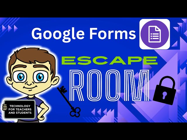 Make Your Own Digital Escape Room with Google Forms!
