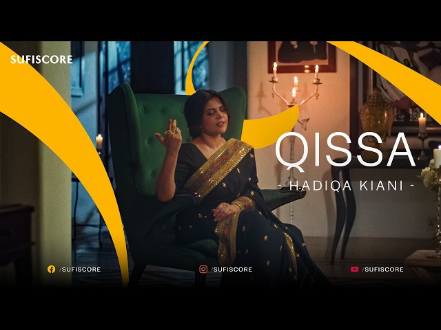 Qissa (Official Music Video) | Hadiqa Kiani | Sufiscore | Sufi Soulful Song 2026