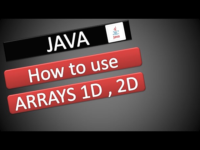 [ JAVA ] How to use Arrays 1D 2D