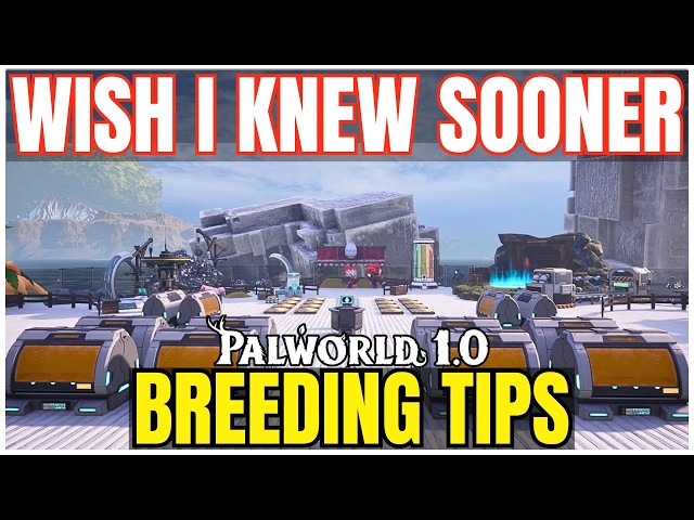 Palworld 1.0 Breeding Tips I Wish I Knew Sooner! The Ultimate Breeding Guide