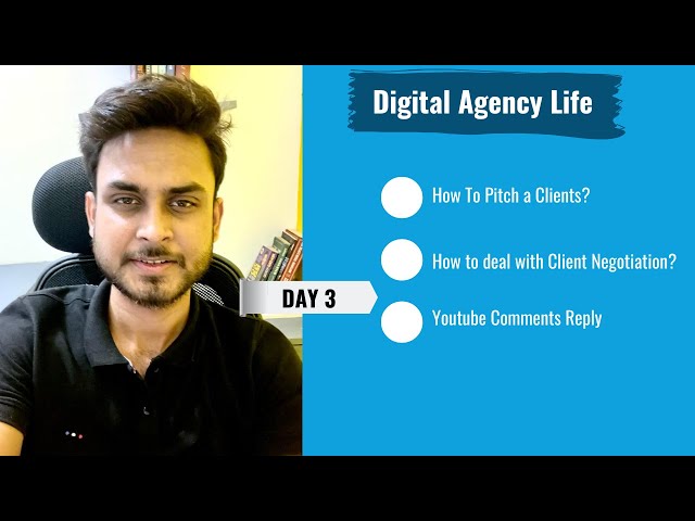 Digital Agency Life • Day 3 • How to Pitch a Client | Dealing With Negotiation | Client Niche Reveal