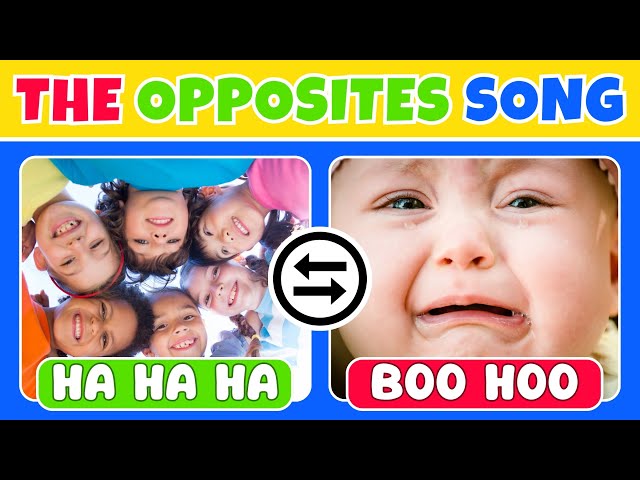The Opposites Song - More Fun Learning for Kids