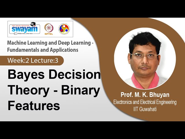 Lec 7: Bayes Decision Theory - Binary Features
